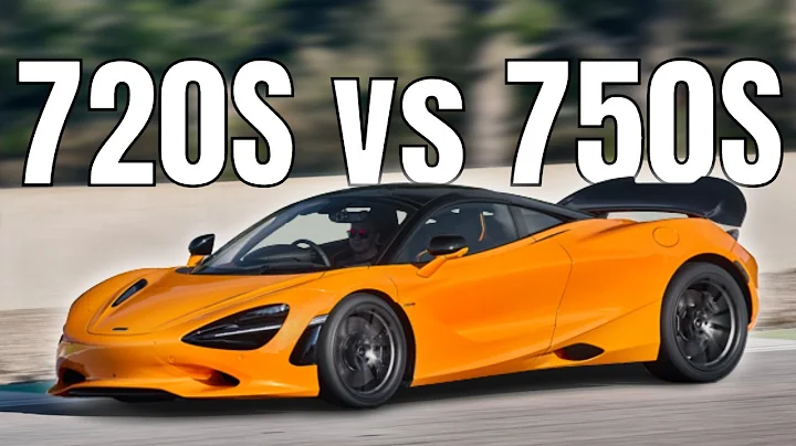 McLaren 720S vs 750S Performance and Price Comparison