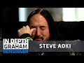 Emotional Steve Aoki: Life is short, love what you do