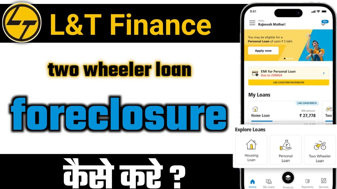 L&T Finance Two Wheeler Loan Foreclosure Process 🔥 | Bike Loan Full Payment Kaise Kare? 