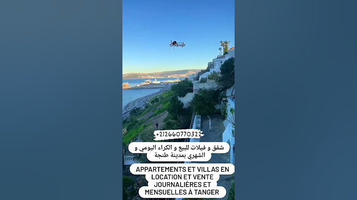 شقق و فيلات للبيع و الكراء اليومي و الشهري بمدينة طنجة 🏠🏚️🏙️