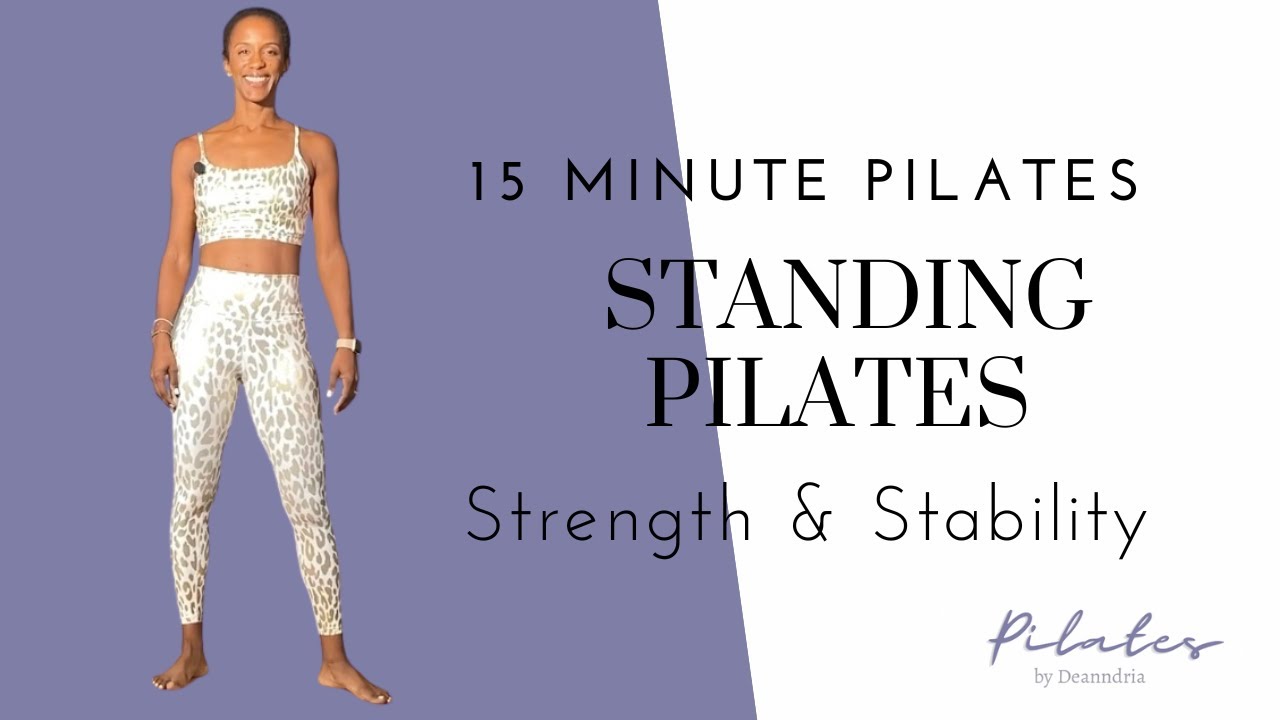 🔥 15 Minute Standing Pilates / Pilates Strength and Stability // Standing Pilates Workout