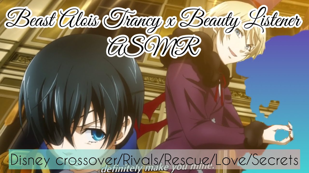 Halloween Party ASMR Pt: 4 (Beast Alois x Beauty Listener) Ft: Ciel, Sebastian, Hannah and more…