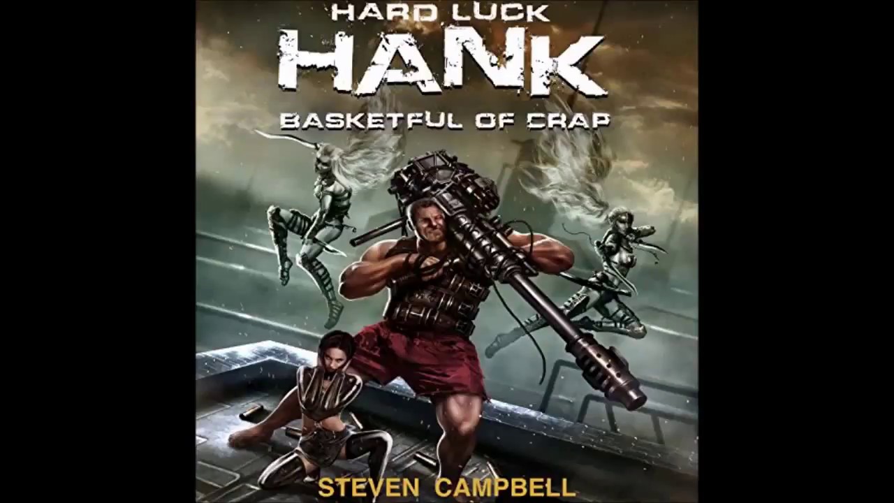 Book Chat  Hard Luck Hank Basket Full of Crap (spoilers!)