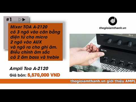 Giới thiệu Ampli Tăng âm truyền thanh Toa A-2120 | Thế giới âm thanh