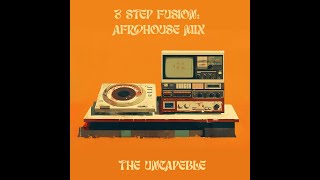 3 Step Fusion: Afrohouse Mix