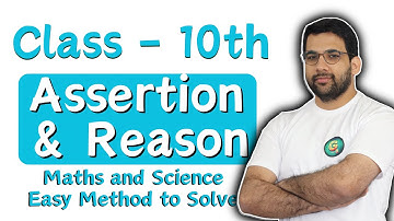 Class 10th Assertion and Reason | Easy Method | Exam CBSE NCERT |Maths and Science | By  @Mandeepkr