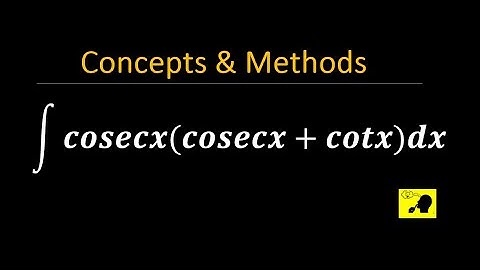 Integrate cosecx(cosecx+cotx) dx  || `int cosecx(cosecx+cotx)dx `