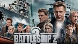 Battleship 2 Full Action Movie 2025 | Liam Neeson, Tom Hiddleston, Zendaya | Facts and Review