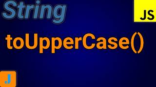 JavaScript toUpperCase