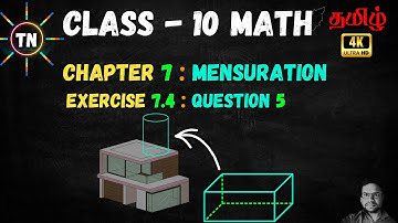 TN SAMACHEER CLASS 10 MATHS CHAPTER 7 MENSURATION, EX: 7.4, QUESTION -5