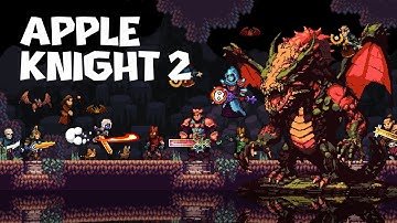 Apple Knight 2 Trailer