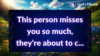 💌 This person misses you so much, they’re about to c...