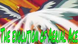 The evolution of Aerial Ace in the Pokémon anime