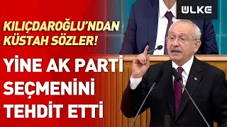 Kılıçdaroğlundan Küstah Sözler Yine Ak Parti Seçmenini Tehdit Etti