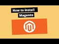 How to Install Magento : Tutorial for Beginners