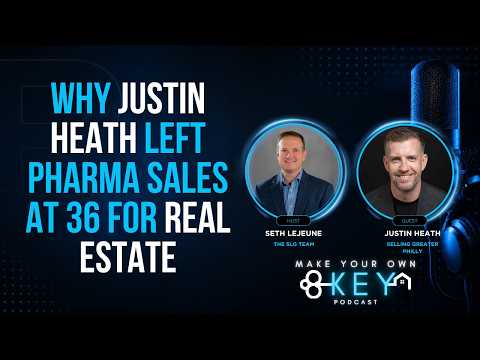Why Justin Heath Left Pharma Sales at 36 for Real Estate