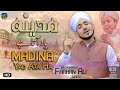 Madina Yaad Aata Hai || Latest Heart Touching Naat 2022 || Farhan Ali Qadri