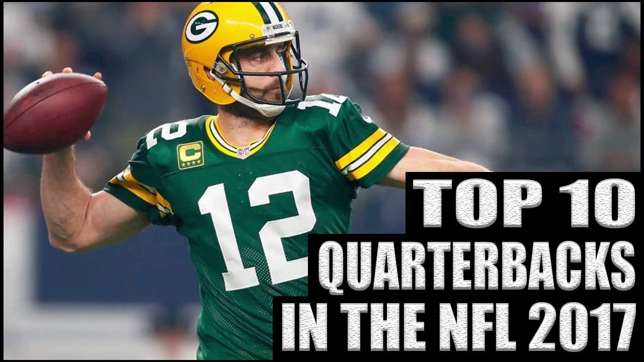 My Top 10 Quarterbacks Of All Time Youtube www.vrogue.co