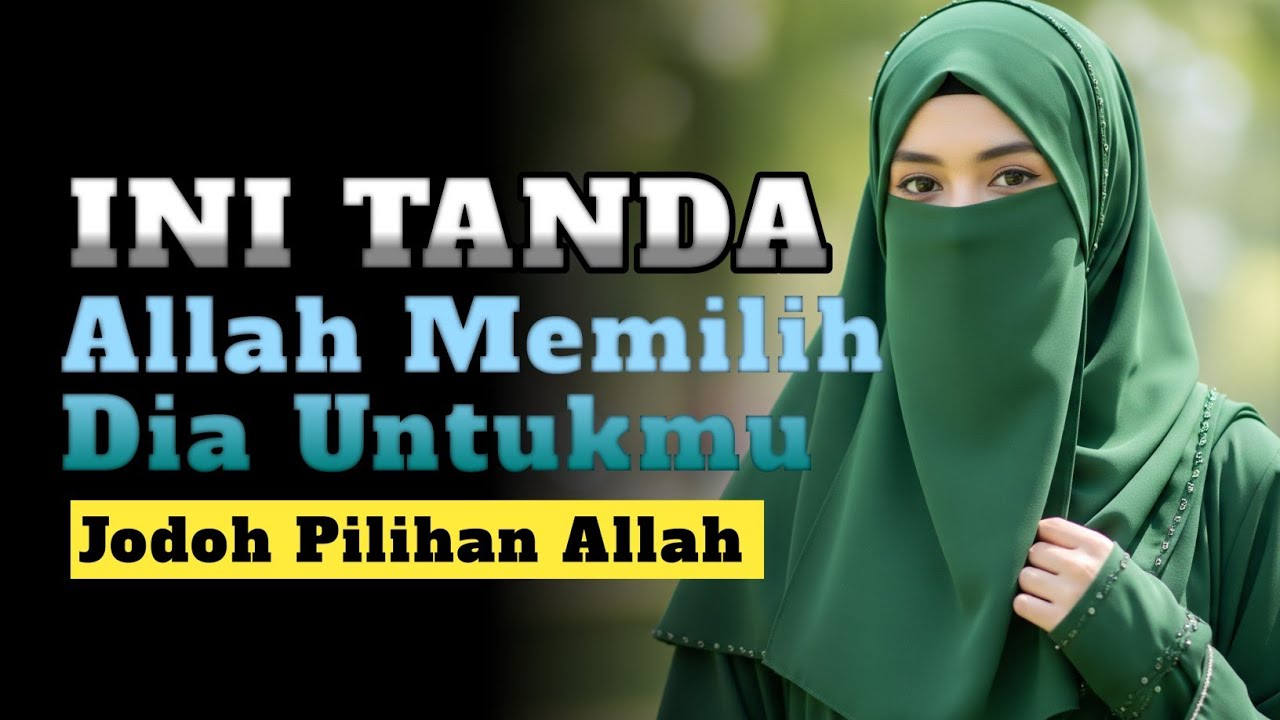 INILAH ALASAN KENAPA ALLAH SANGAT INGIN ANDA MENIKAHI ORANG INI, JANGAN ABAIKAN TANDA INI