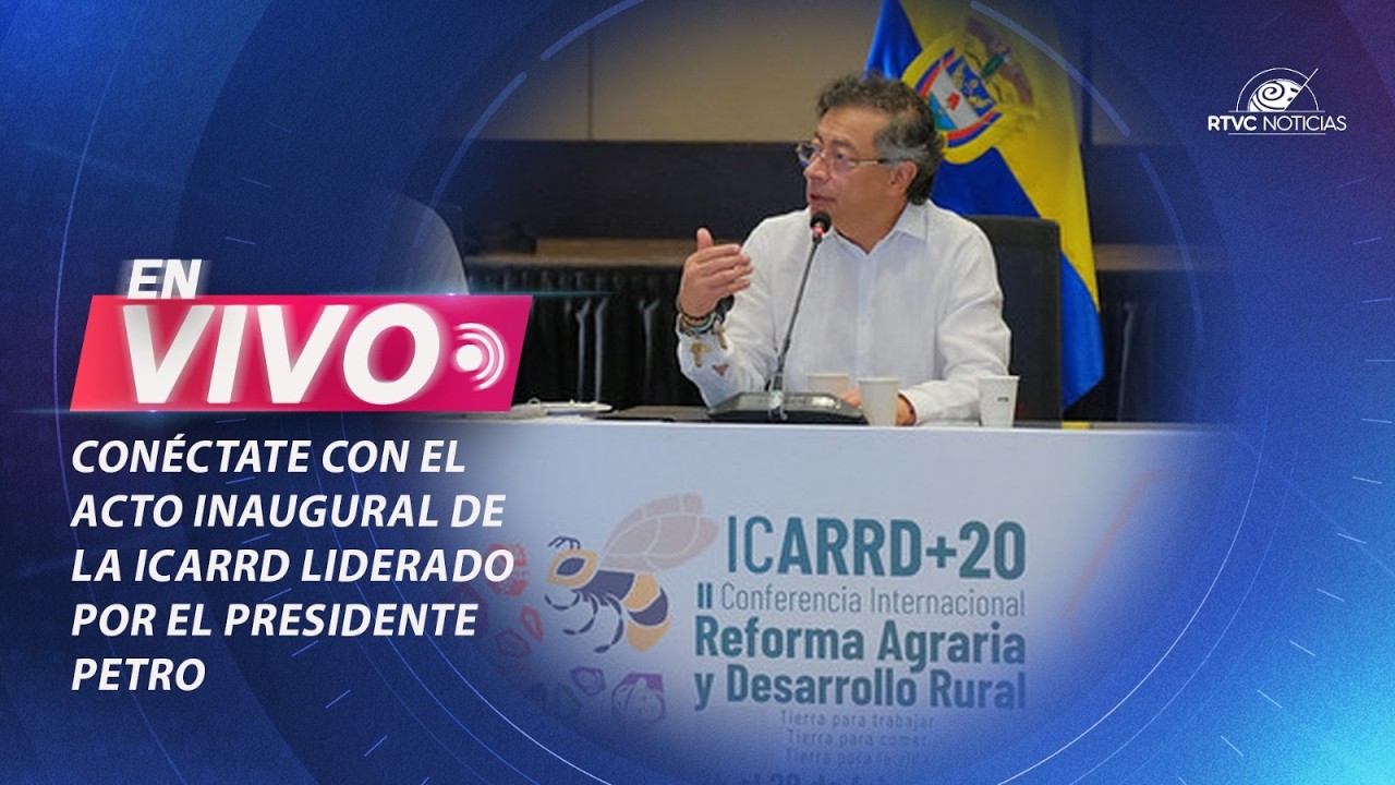 🔴 EN VIVO: Acto inaugural de la Conferencia ICCARD+20 en Cartagena liderado por el presidente Petro