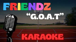 Friendz  Goat  Karaoke Z Tekstem  Instrumental