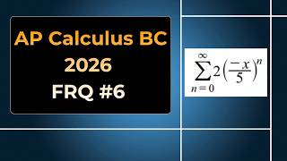 Celebrity 2026 AP Calculus BC Free Response #6 Profile