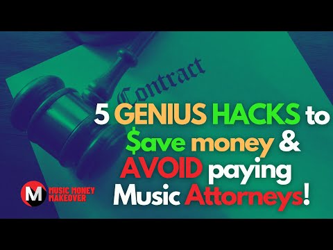 5 Genius HACKS to SAVE MONEY and AVOID PAYING a Music Attorney!