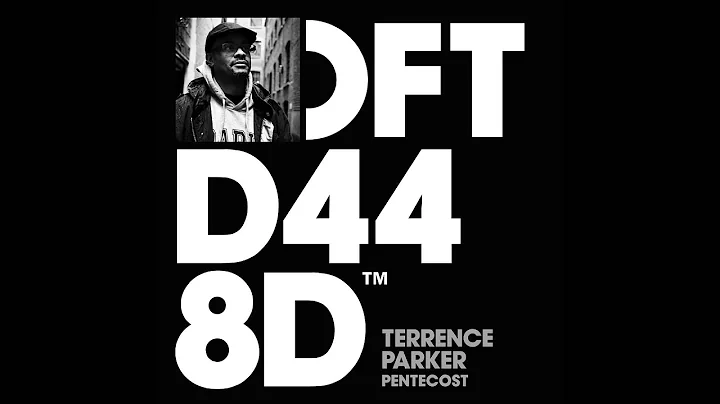 Terrence Parker 'Pentecost' (Traumer Remix)
