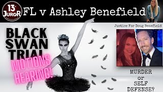 Black Swan Murder Trial: Ashley Benefield Motions Hearing