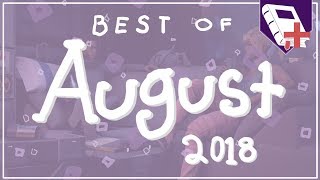 Best of August 2018 {CDX+}