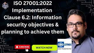 ISO 27001:2022 Implementation Clause 6.2: Information security objectives & planning to achieve them