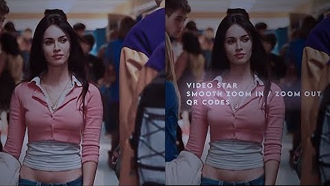 VİDEO STAR SMOOTH ZOOM İN/ZOOM OUT QR CODES