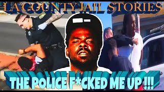 LA County Jail : Non Affiliate Fights The Police... Then this Happened !!