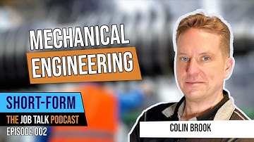 Mechanical Engineering Talk with Colin Brook (Short-Form)