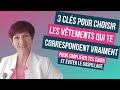 3 cls pour choisir les vtements qui te correspondent vraiment