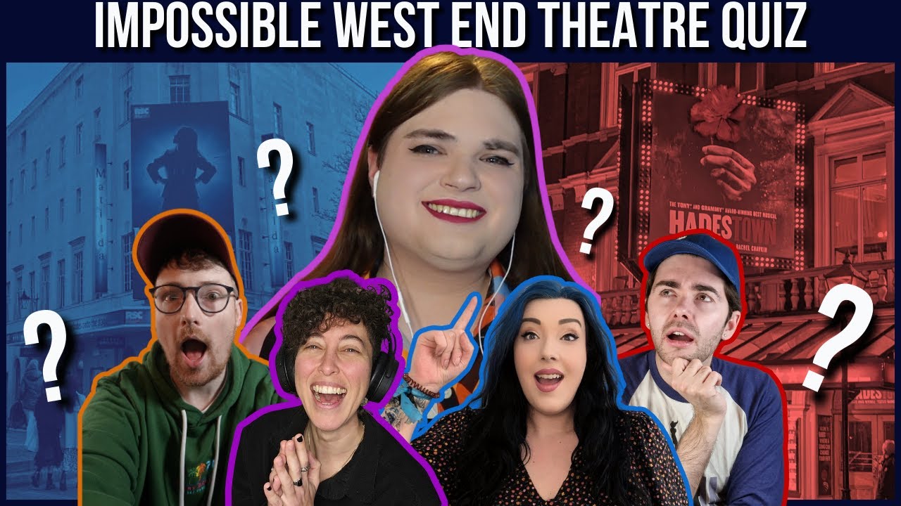 I Challenged My Friends to a West End Theatre Quiz | ft. @MickeyJoTheatre @Barbara2.0