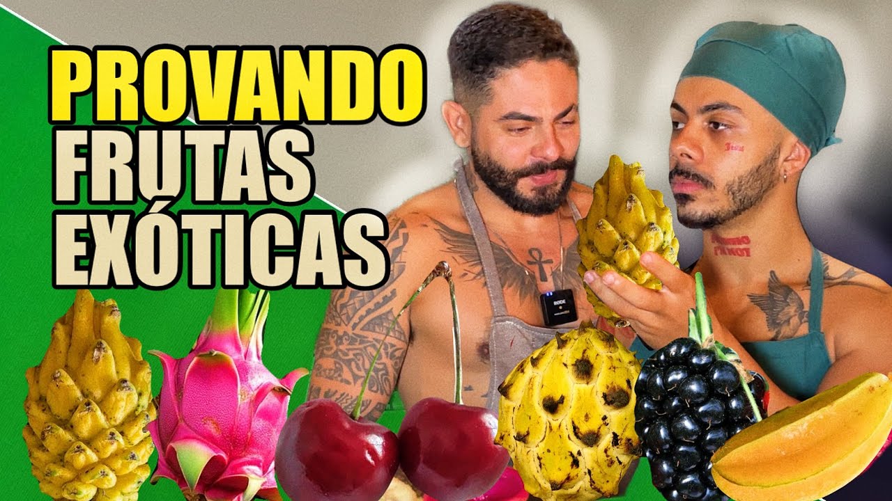 PROVANDO FRUTAS DIFERENTONAS com APOIADOR - Elay Oliv