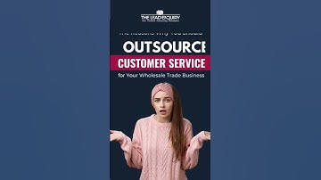The reasons why you should outsource customer service for your wholesale trade business