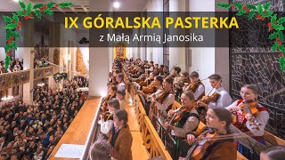 IX Góralska Pasterka z Małą Armią Janosika🎄✨(&quot;Wśród nocnej ciszy&quot; Skawa 2023)