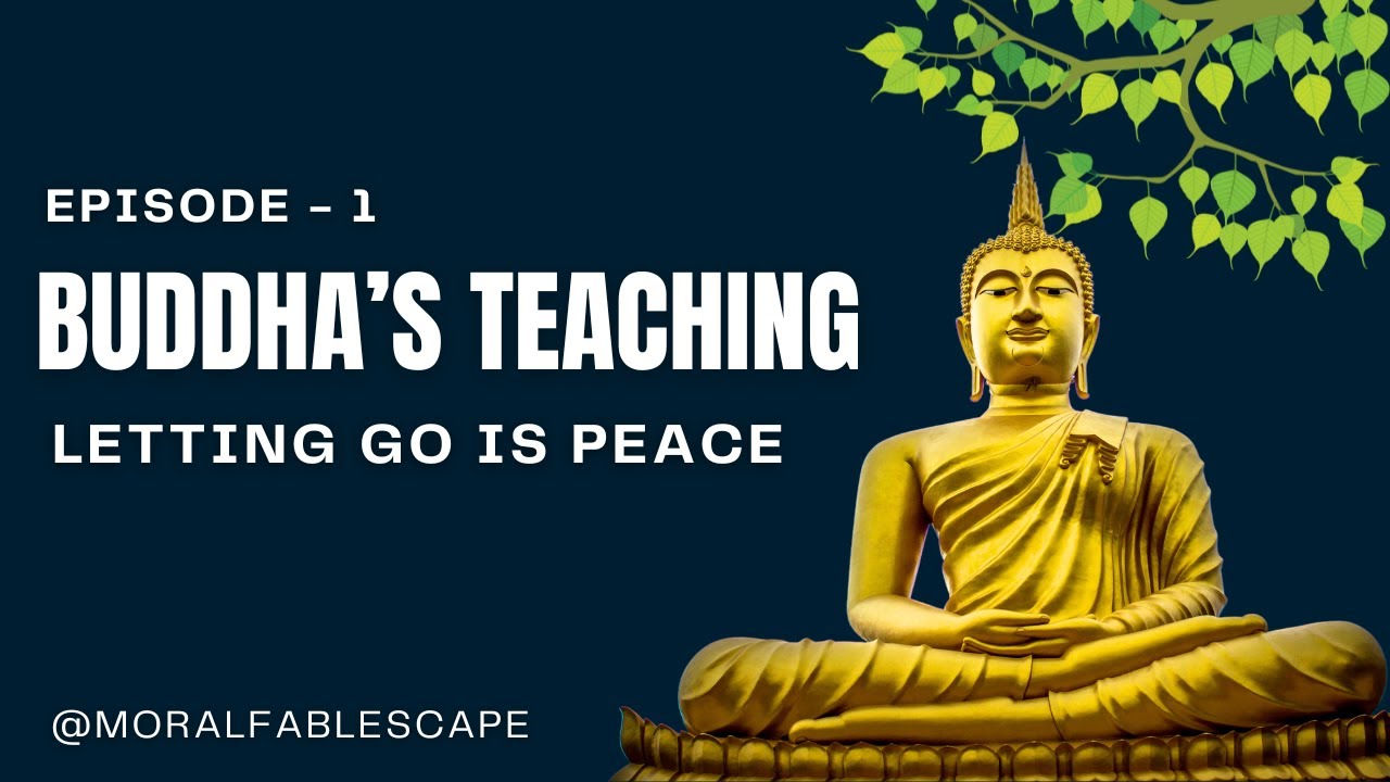 Buddha’s Teaching on Letting Go | Find Peace Within - YouTube