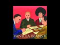 Vanilla Beans  - Say Goodbye