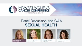 Sexual Health Case-Based Panel Discussion | 2022 Midwest Women's Cancer Conference