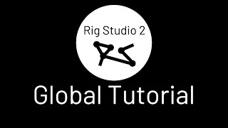 Rig studio 2 Global Tutorial (Rus, English subtitles)