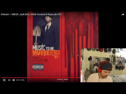 Eminem - I Will (ft. Joell Ortiz, KXNG Crooked & Royce da 5'9'') REACTION!!! ANOTHER BANGER!!