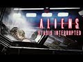 Aliens stasis interrupted  game movie chronological cut