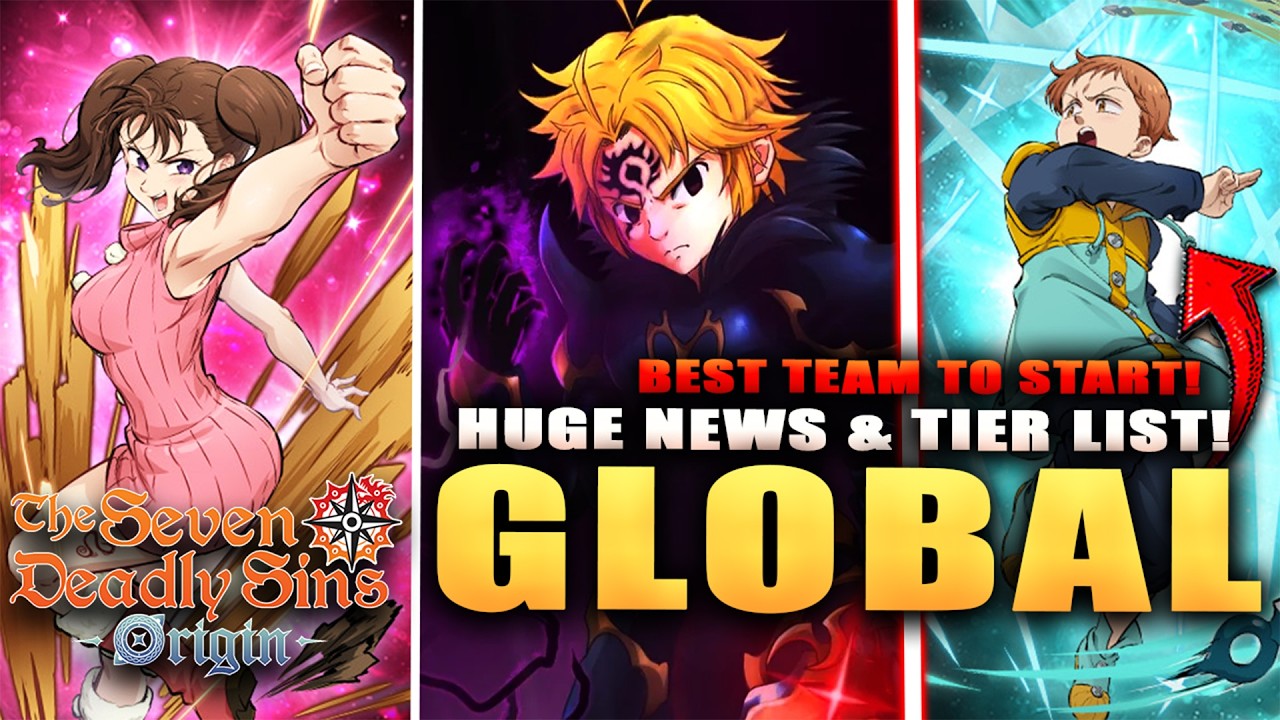 *GLOBAL* 7DS ORIGIN HUGE NEWS & CBT TIER LIST! BEST TEAM TO START! (The Seven Deadly Sins Origin)