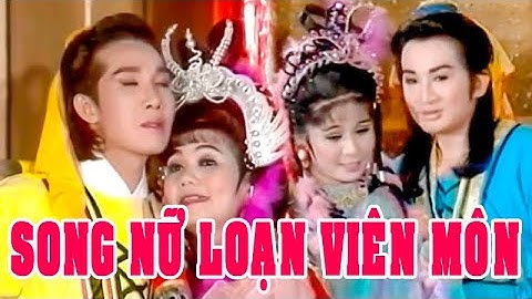 Hồ Quảng | SONG NỮ LOẠN VIÊN MÔN (Vũ Linh, Phượng Mai, Ngọc Huyền) TĐ | Cải Lương Tôi Yêu