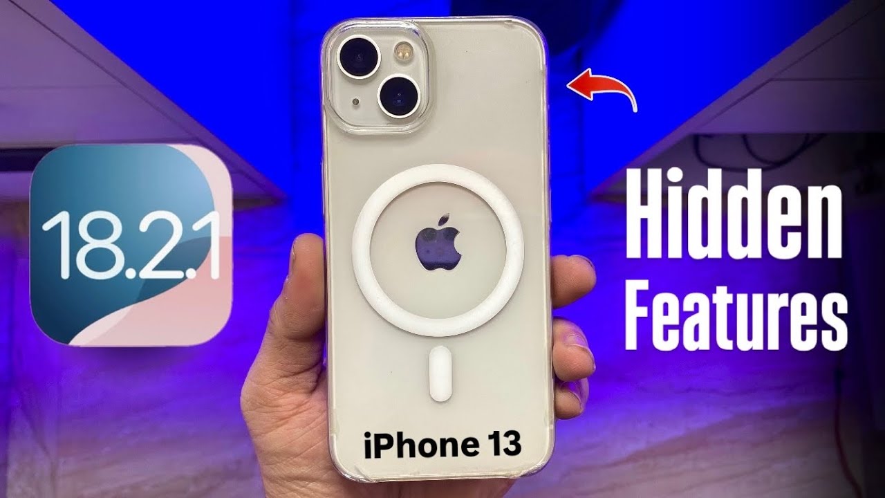 iPhone 13 Top New Hidden Features (iOS 18.2.1) - YouTube
