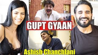 GUPT GYAN | Ashish Chanchlani | British REACTION!!