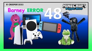 [CT83] Barney Error 48 | MinecraftPuppetShow